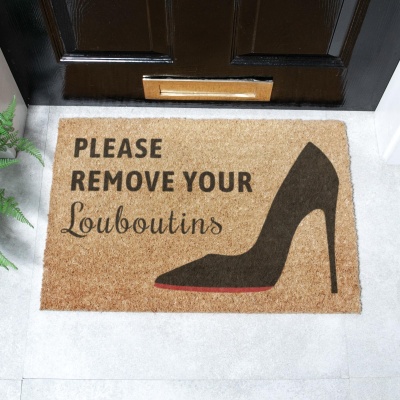 Please Remove Your Louboutins Doormat (60cm x 40cm)