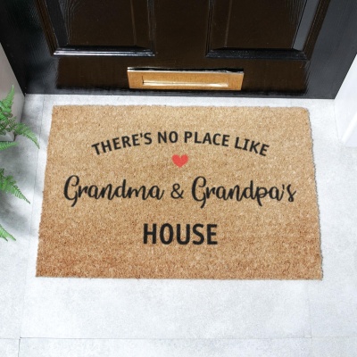 There’s No Place Like Grandma & Grandpas House Doormat (60cm x 40cm)